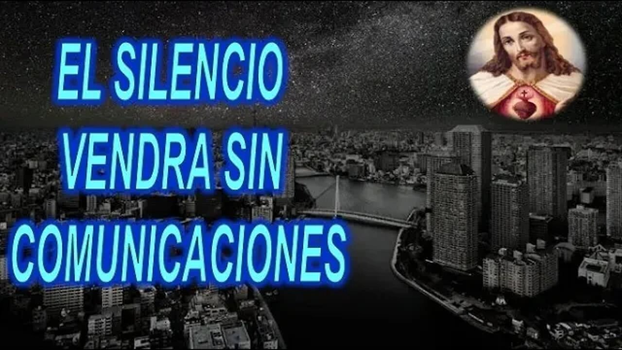 EL SILENCIO VENDRA SIN COMUNICACIONES - MENSAJE DE JESUCRISTO A SHELLEY ANNA