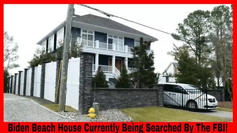 Biden Beach House Currently Being Searched By The FBI January 1st 2023!