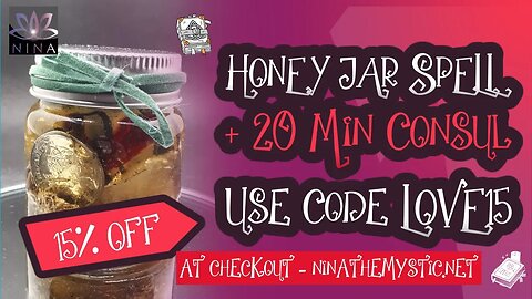 February Special - HONEY JAR SPELL'S - 15% OFF - use Code LOVE15 - Find links Below