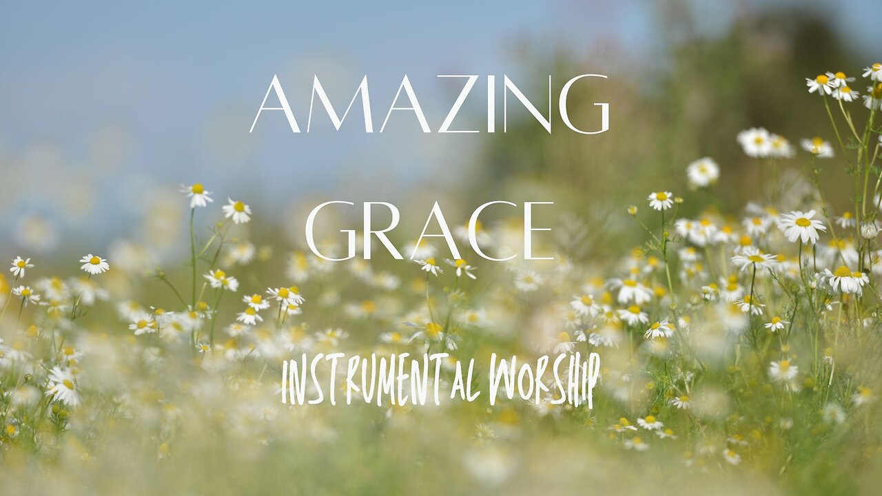 Instrumental Flute "Amazing Grace"