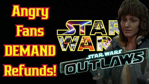 "Star Wars Outlaws" Fans DEMAND Refunds After Patch Breaks Game!