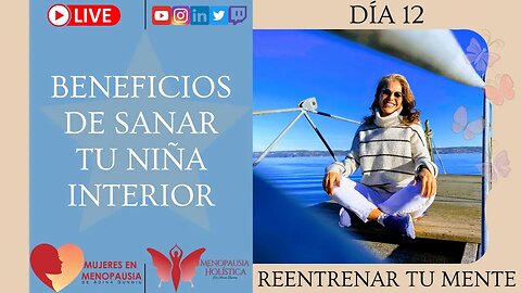 Beneficios de sanar tu niña interior | Mujeres en Menopausia