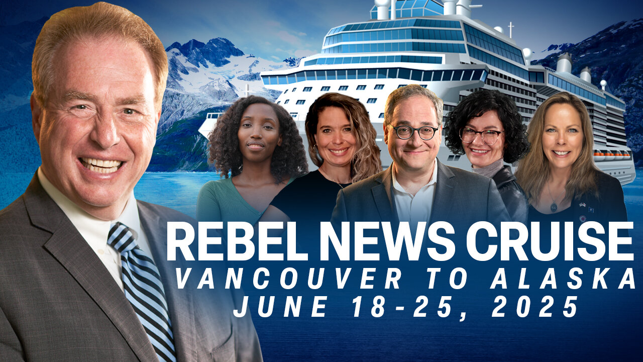 Don't miss out! Rebel News is setting sail from Vancouver to Alaska in 2025