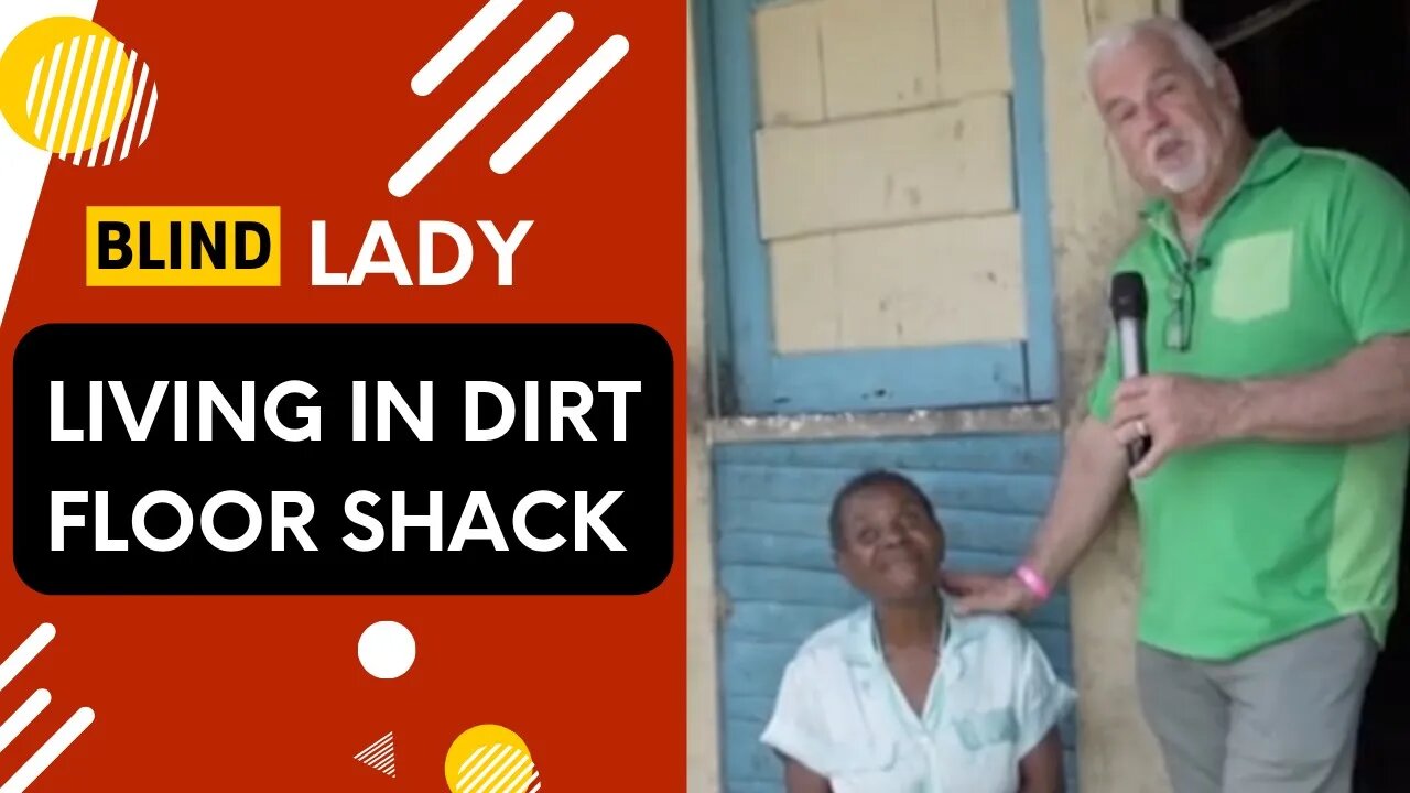 Blind Lady Destitute Lives in Dirt Floor Shack