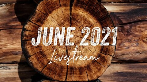 Smoky Mountain Outpost | June 2021 Livestream