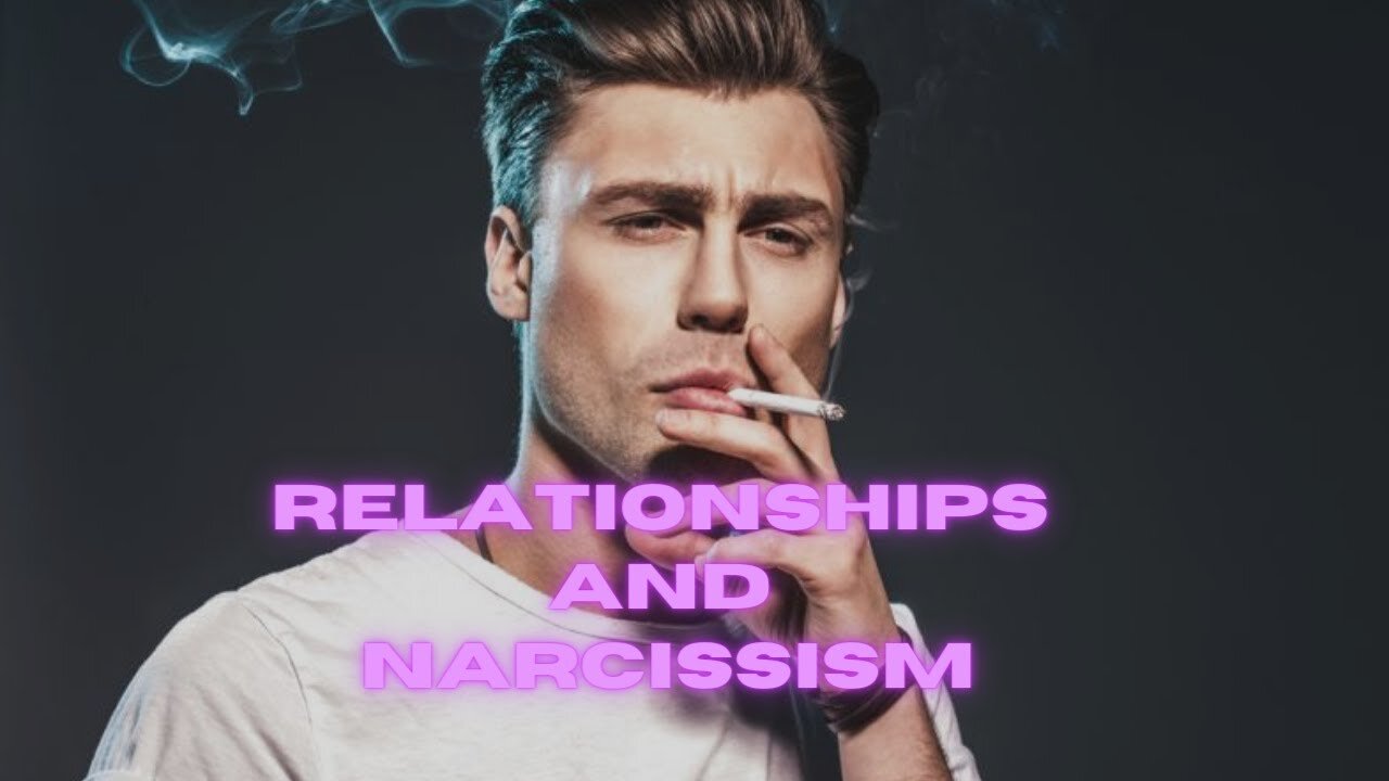 Relationships and Narcissism | #narcissism #relationships #narcissist