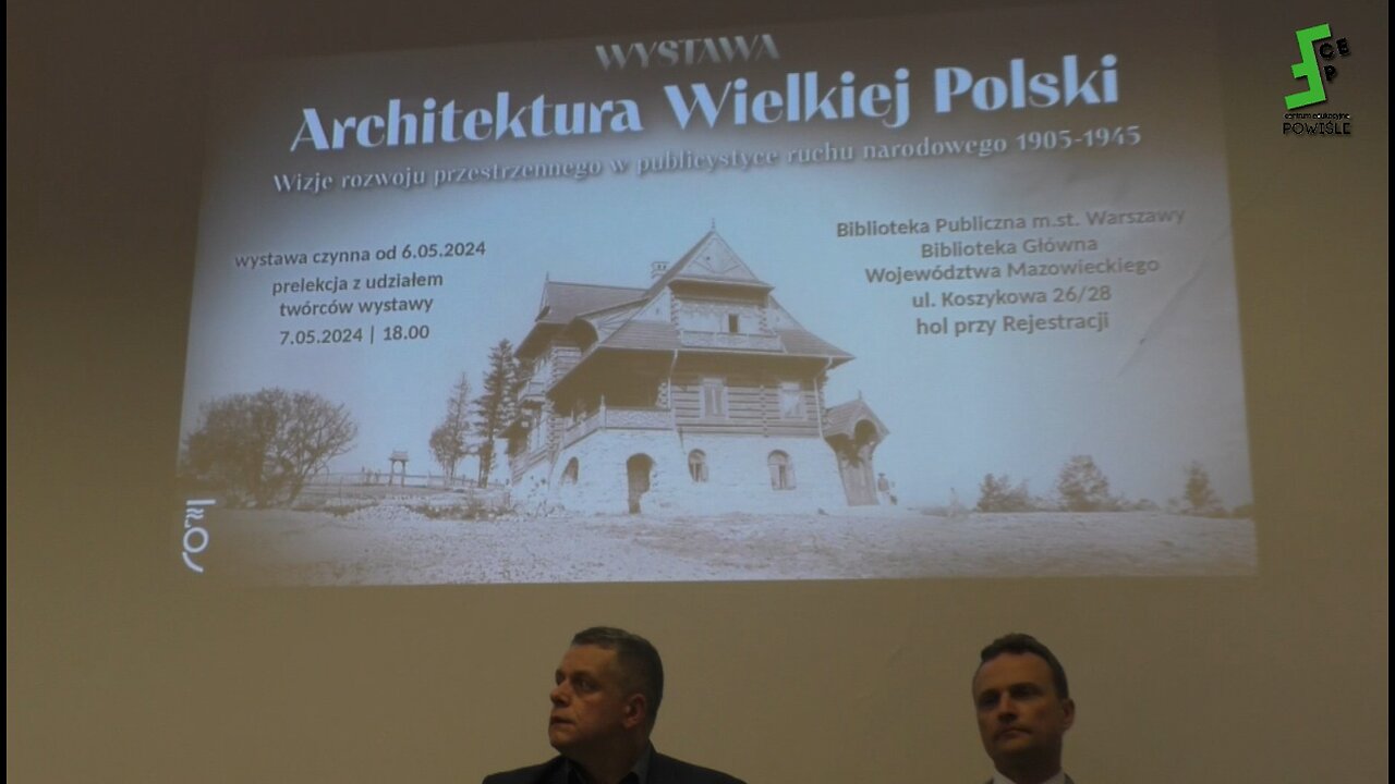 Architektura Wielkiej Polski - Wizje Rozwoju 1905 - 1945 - Bibl. M. St. Warszawy, Wystawa 07.05.2024