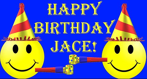 Happy Birthday 3D - Happy Birthday Jace - Happy Birthday To You - Happy Birthday Song