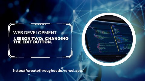 Web development lesson two changing the edit button.