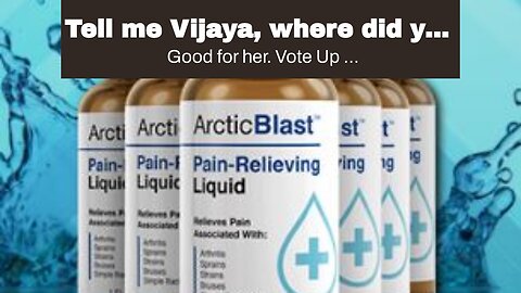 Tell me Vijaya, where did you go to Medical School…