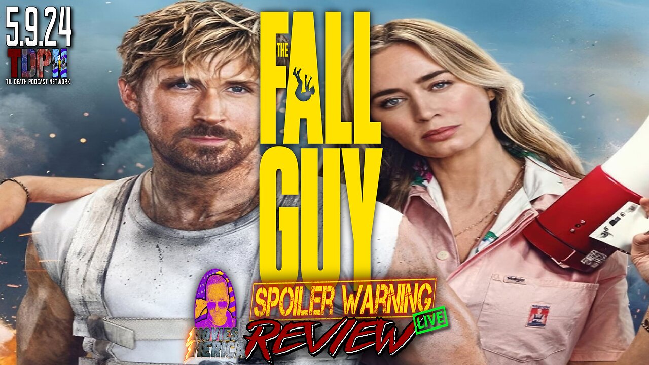 The Fall Guy (2024)🚨SPOILER WARNING🚨Review LIVE | Movies Merica | 5.9.24