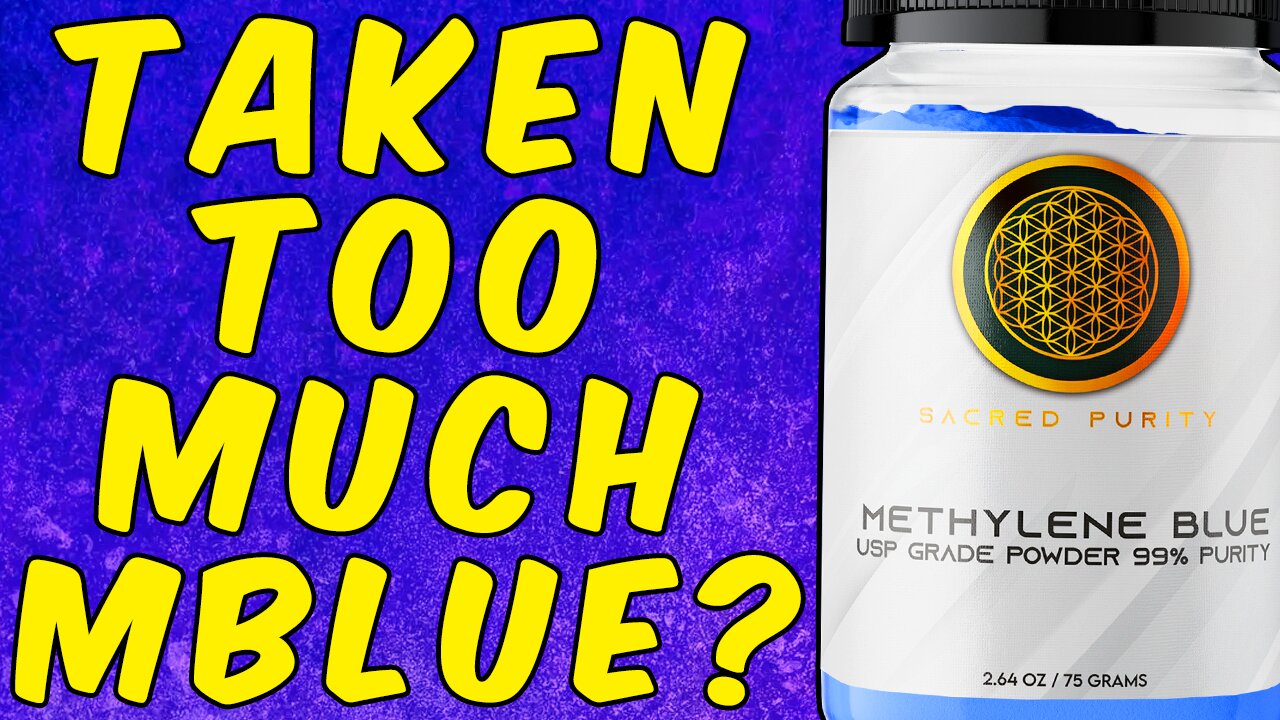 What You Should Do if You Take Too Much Methylene Blue!