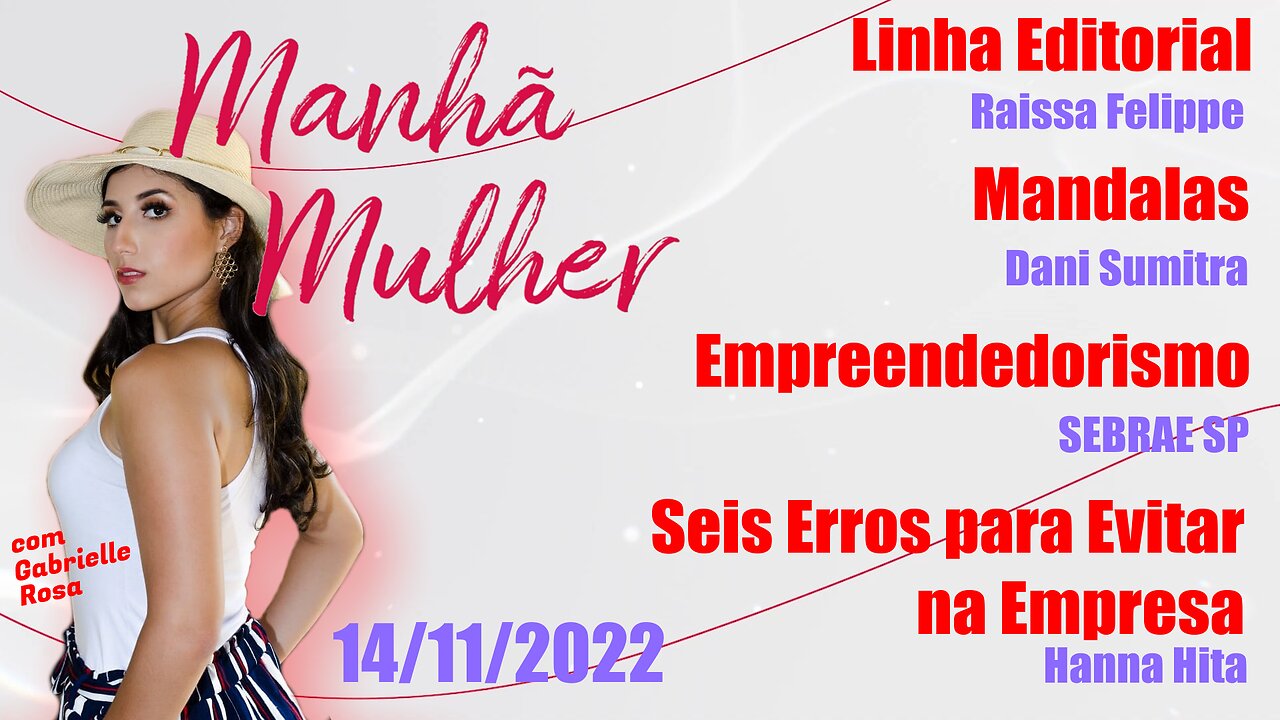 Manhã Mulher - 14/11/2022 - Edição Completa