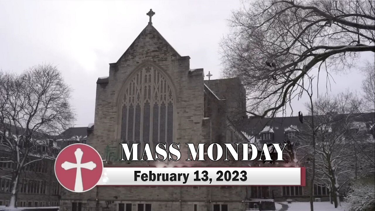 Catholic Mass Today | Daily TV Mass, Monday February 13, 2023