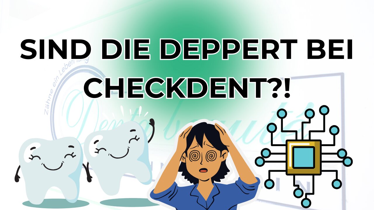 sind die deppert bei Checkdent?!