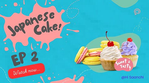 Japanese cake Hi Saanchi Video