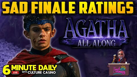 Agatha All Along Has Disappointing Ratings For 2 Episode Finale - 6 Minute Daily - December 3rd