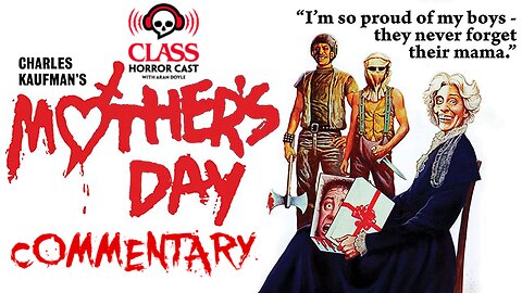 Mother's Day (1980) Commentary