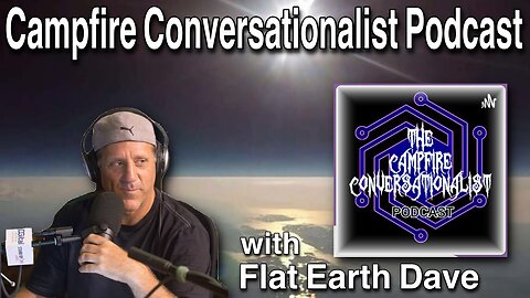 Campfire Conversationalist Podcast w Flat