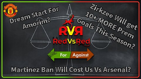 MUFC Fan Channel - For or Against: RedVsRed