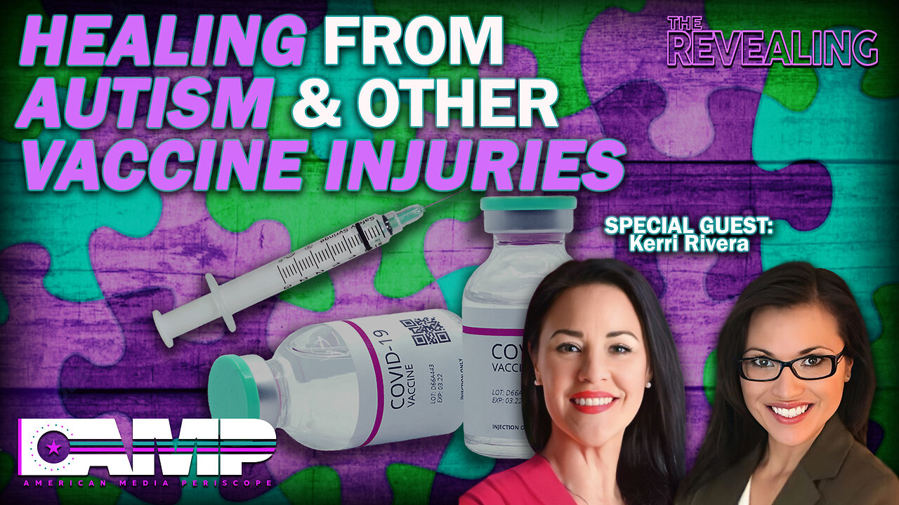 Healing From Autism & Other Vaccine Injuries | The Revealing Ep. 8