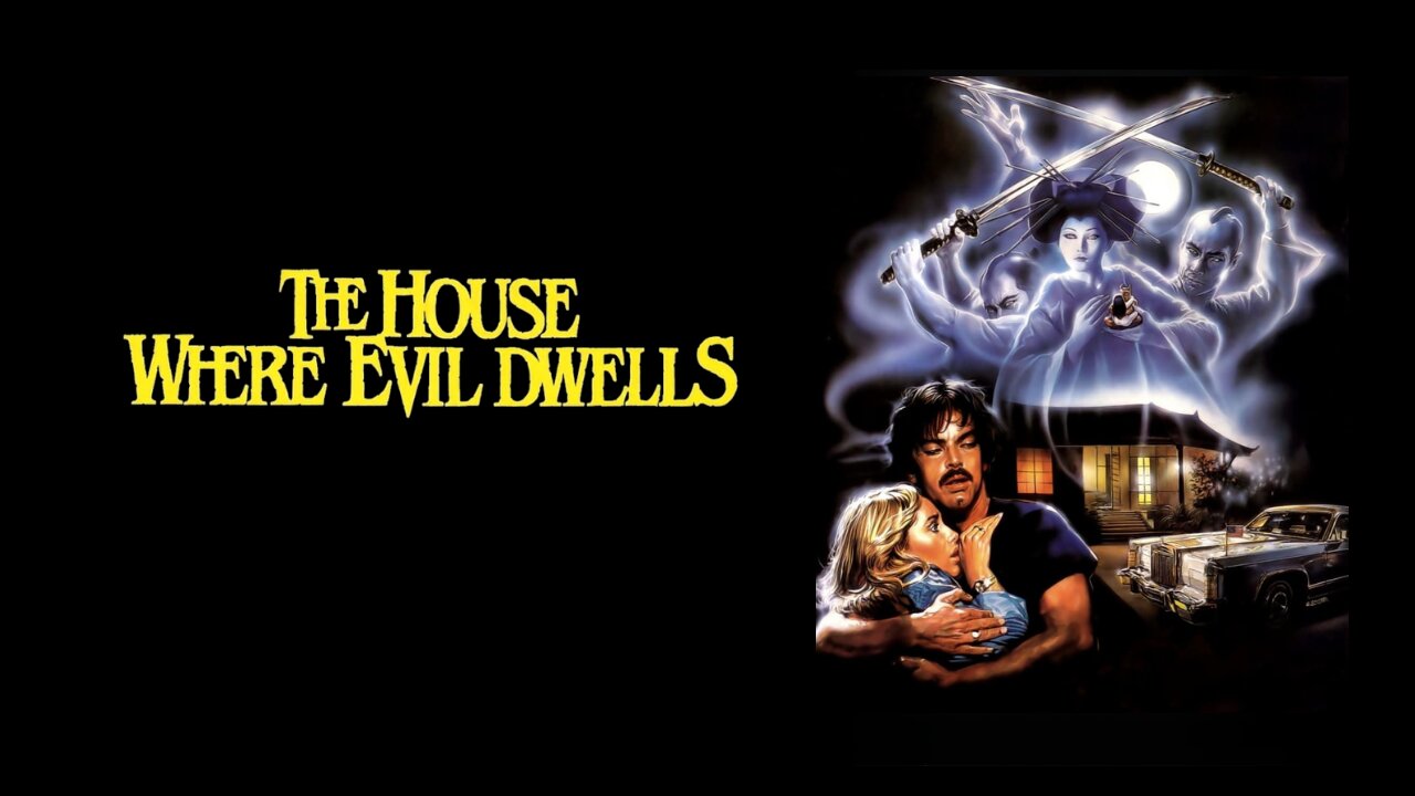 The House Where Evil Dwells (1982)