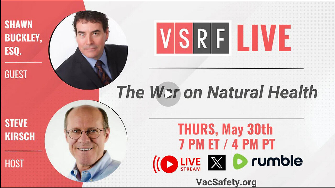 VSRF Live #129: The War on Natural Health