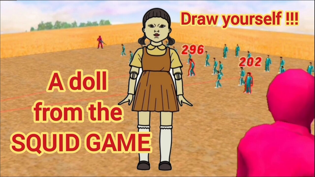 The SQUID game. We draw a doll from the Squid game.