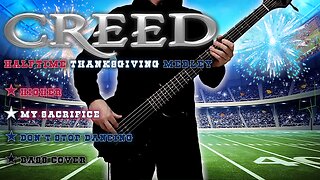 Creed - Halftime Thanksgiving Medley - Bass Cover #creed #thanksgiving #bass