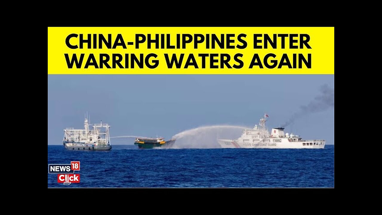 China Philippines News Today | Philippines & China Are At Loggerheads Again | News18 | N18G