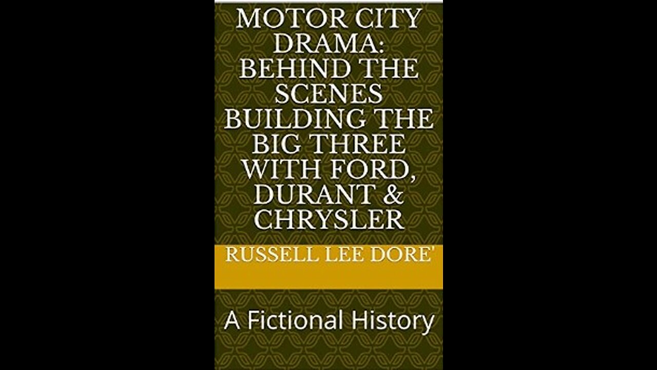 Motor City Drama: Chapter 6 (The Dodge Brothers make Trouble)