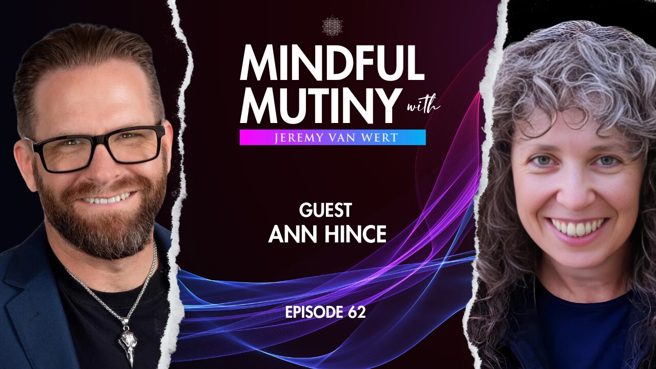 HEAL Trauma, Anxiety, Stress, & Fear FOR GOOD w/Ann Hince