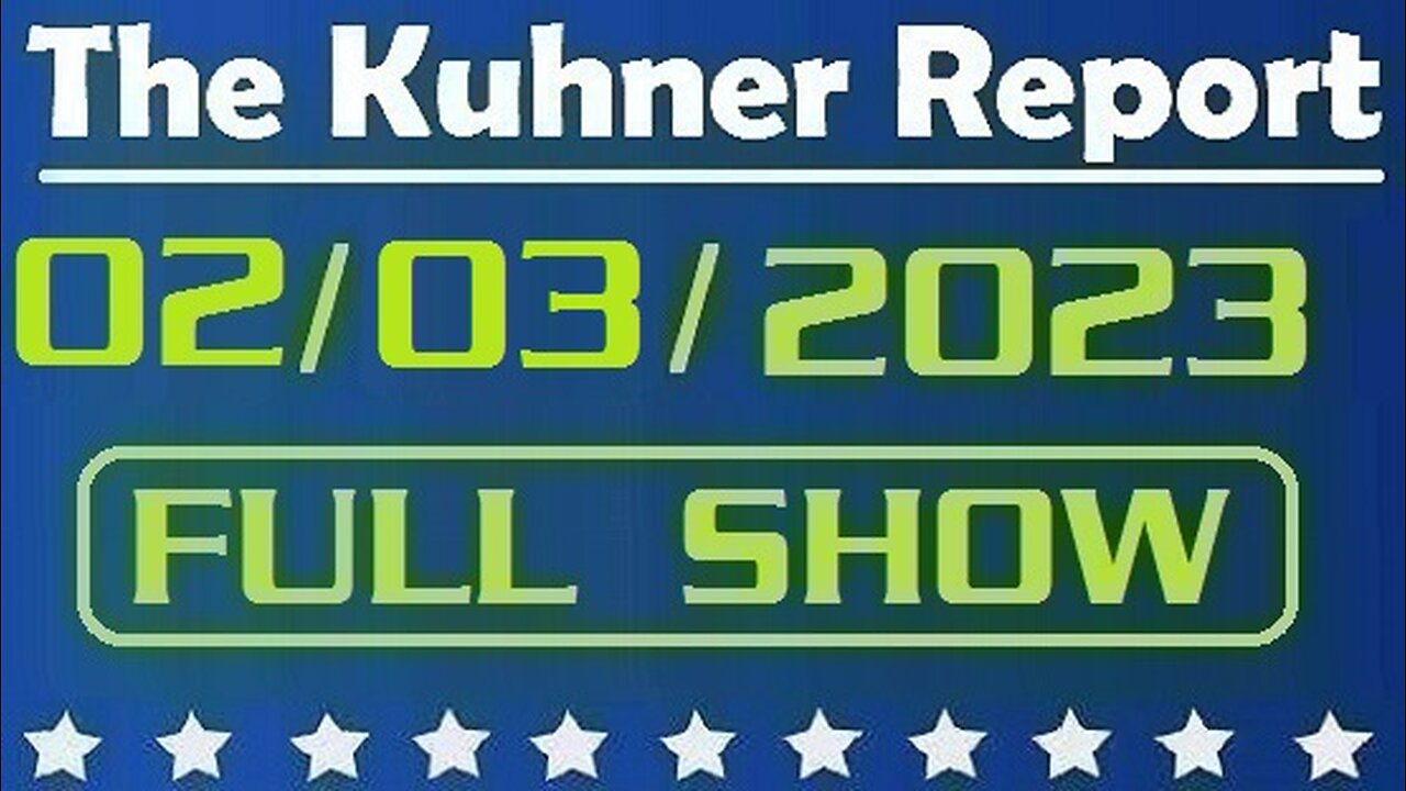 The Kuhner Report 02/03/2023 [FULL SHOW] Ilhan Omar ousted from House Foreign Affairs Committee; Also, why US didn't shoot down Chinese spy balloon?