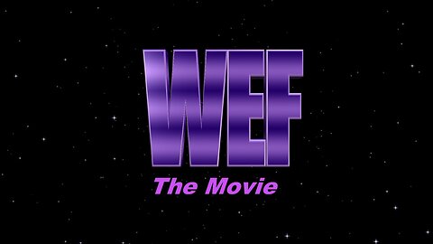 WEF (The movie)