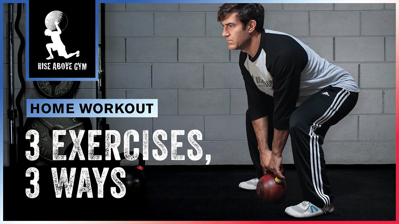 Home Workout: Three Exercises Done Three Ways