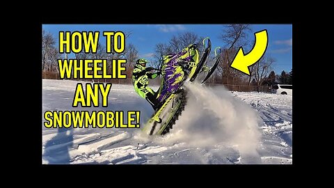 How To Wheelie ANY Snowmobile!