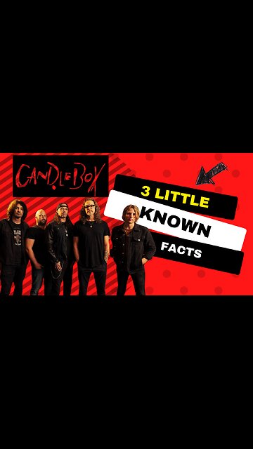 3 Little Known Facts Candlebox