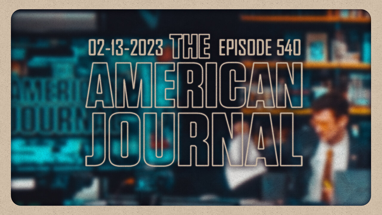 The American Journal - FULL SHOW - 02/13/2023