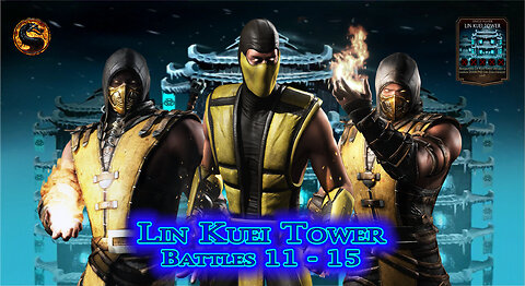 MK Mobile. LIN KUEI Tower Battles 11 - 15