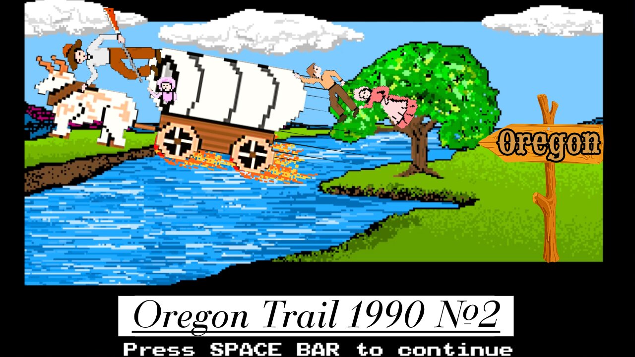 It's time to hit the trail - Oregon Trail 1990's part 2