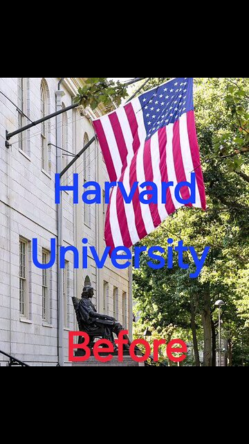 Before and After - Harvard University. WAKE UP AMERICA!