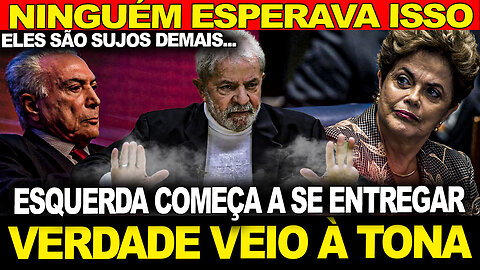 A VERDADE VEIO À TONA !! ESQUERDA SUJA COMEÇA A SE ENTREGAR... LULA SE DESESPERA !!!