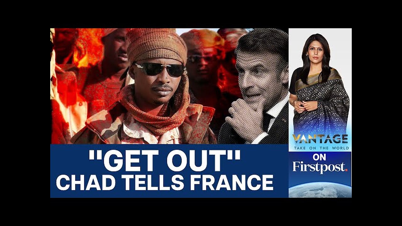 Chad Tears up Defence Deal with France, Wants French Troops Out | Vantage with Palki Sharma