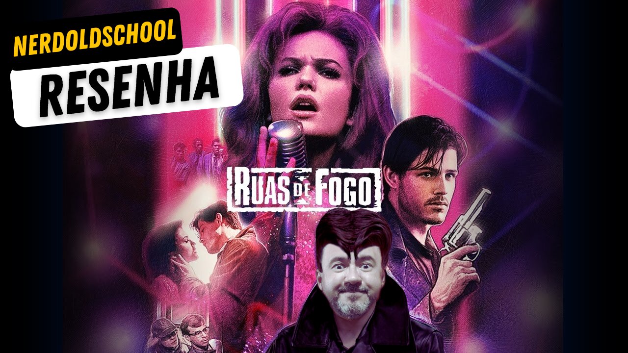 Resenha : Ruas de Fogo