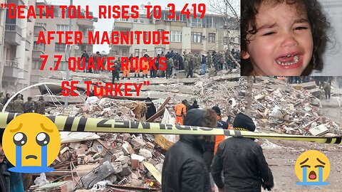 Death toll rises to 3,432 after magnitude 7.7 quake rocks SE Türkiye