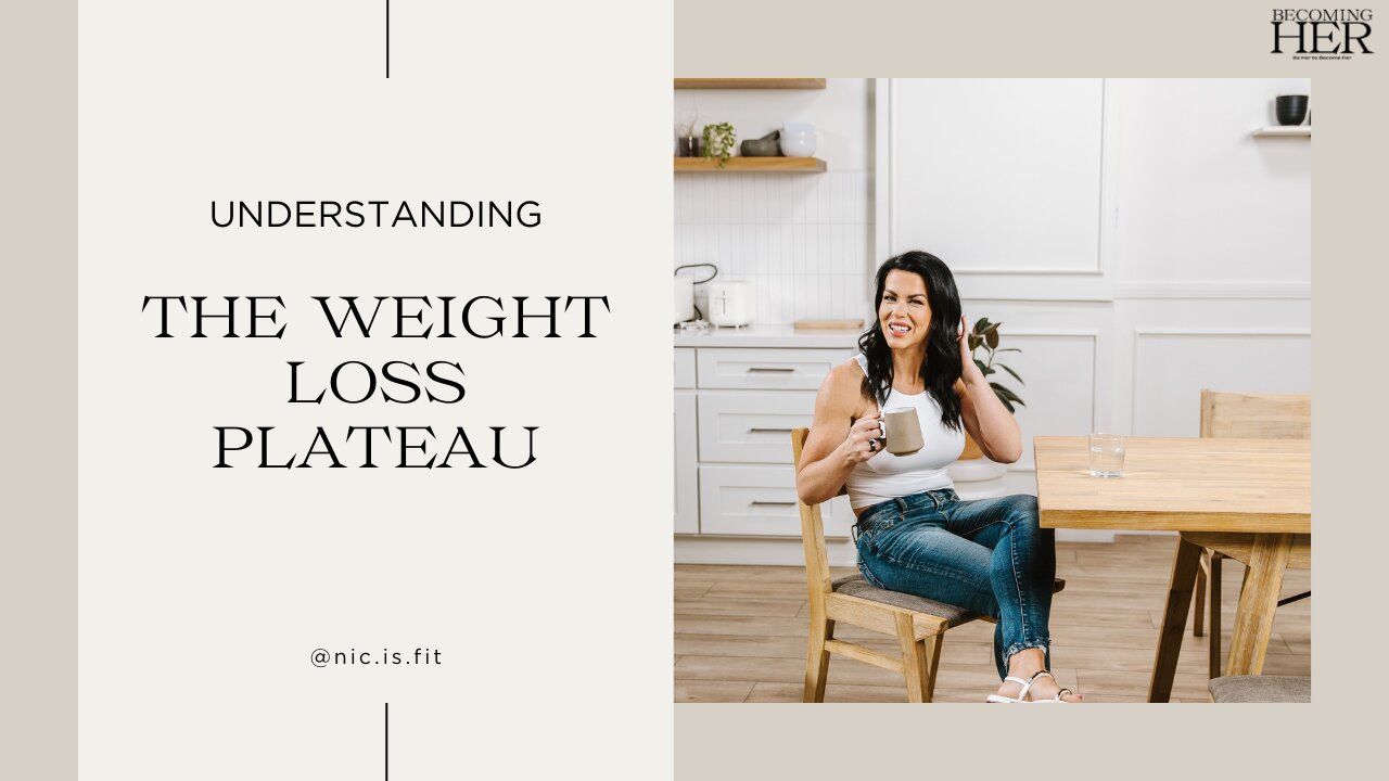 Understanding Weight Loss Plateaus: What You Need to Know | Nic Is Fit Coaching