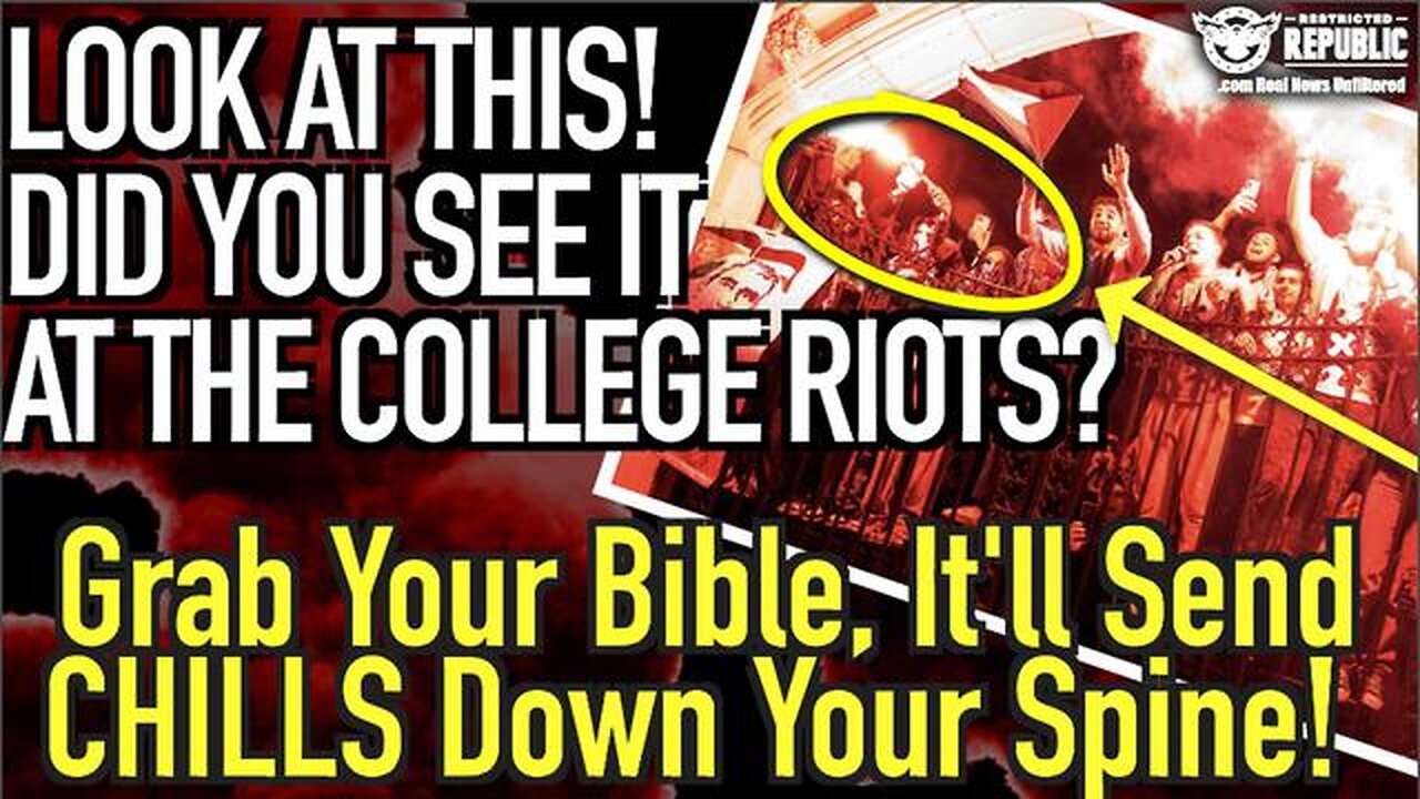 LOOK AT THIS! DID YOU SEE IT AT THE COLLEGE RIOTS! GRAB YOUR BIBLE, IT'S SPINE CHILLING!