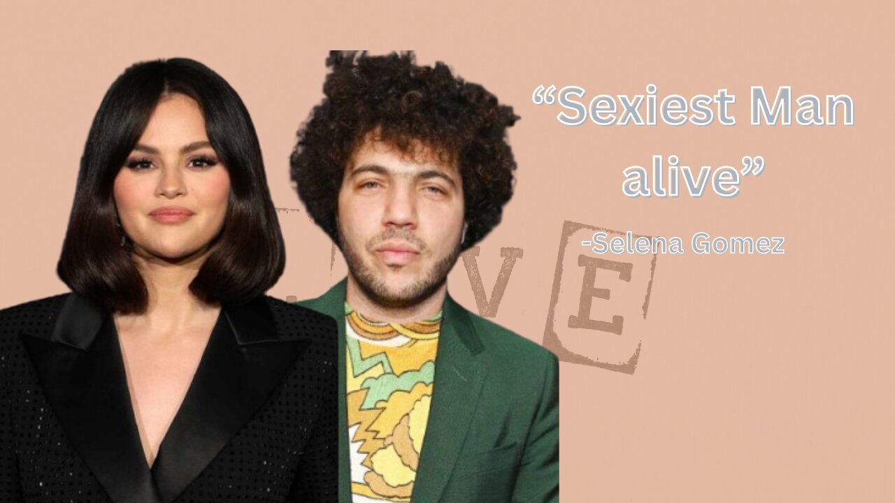 Selena Gomez Expresses her Pride and Affection for Benny Blanco