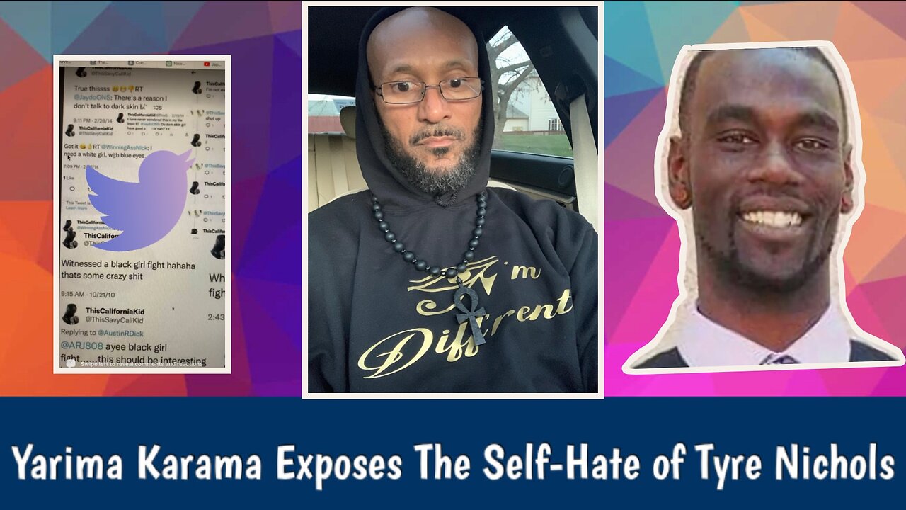 Yarima Karama Exposes the Self Hate of Tyre Nichols