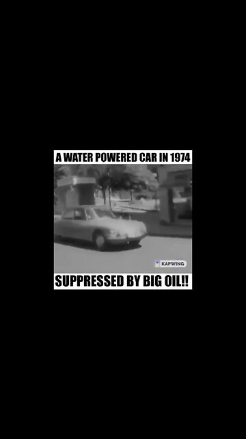Big oil stopped 'A water powered car in 1974'?
